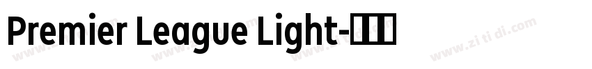 Premier League Light字体转换 Premier League Light字体转换